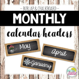 Burlap & Chalkboard Monthly Headers for Classroom Calendar