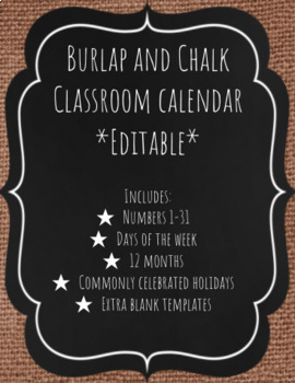 Preview of Burlap and Chalk Classroom Calendar *Editable* 