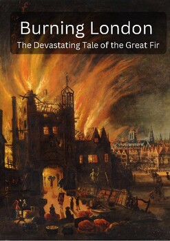 Preview of Burning London: The Devastating Tale of the Great Fire.