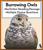 Burrowing Owls Nonfiction Passage and Multiple Choice Questions