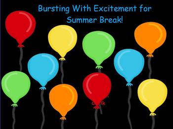 Preview of Bursting with Excitement about Summer Break