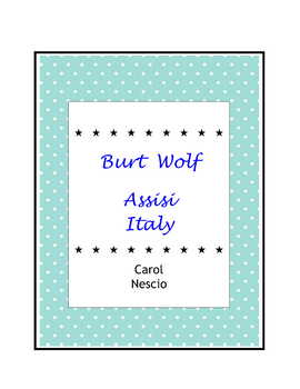Preview of Burt Wolf ~ Assisi Italy