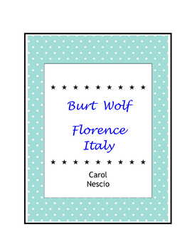 Preview of Burt Wolf ~ Florence Italy