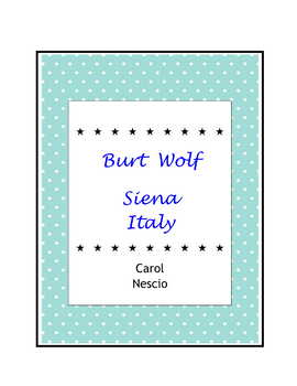 Preview of Burt Wolf ~ Siena  Italy