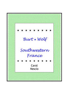 Preview of Burt Wolf ~ Southwestern France + Toulouse-Lautrec