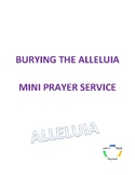 Burying the Alleluia Prayer Service