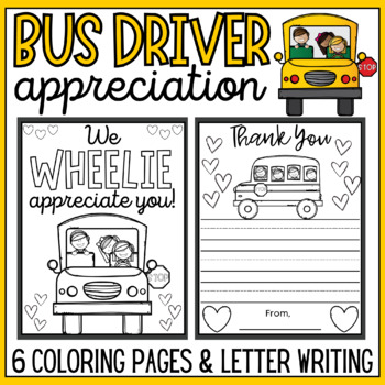 Preview of Bus Driver Appreciation - Thank You Letters & Coloring Pages