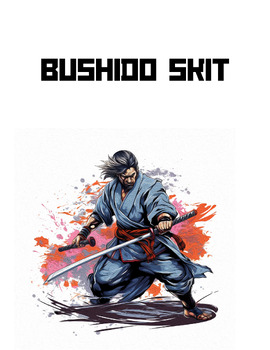 Preview of Bushido Skit