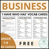 Business Activity/Game: 'I Have Who Has' Vocabulary Cards 