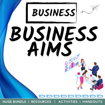 Preview of Business Aims Bundle (Economics | Production | Procurement | Activities )