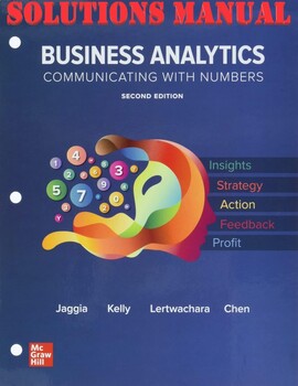 Preview of Business Analytics 2nd Edition Sanjiv Jaggia, Alison_SOLUTIONS MANUAL