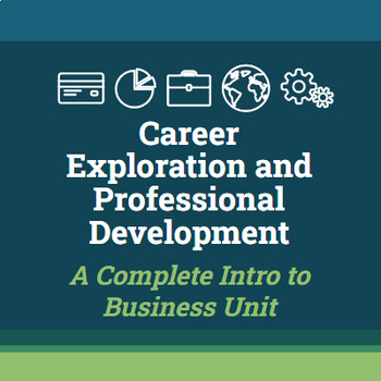 Preview of Business Career Exploration Unit (Full Intro to Business Unit)