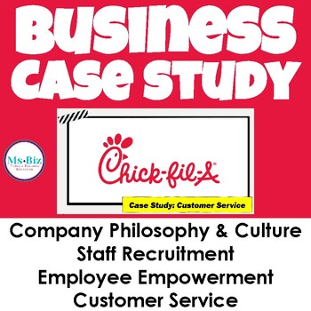 Preview of Chick-fil-A Business Case Study | Customer Service & Company Culture