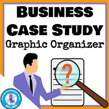 Preview of Business Education Case Study Graphic Organizer | FREE
