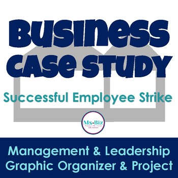 Preview of Business Case Study & Project | Intro to Business | Management | Leadership