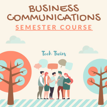 Preview of Business Communications Course & Bundle- 1 Semester (TURNKEY)