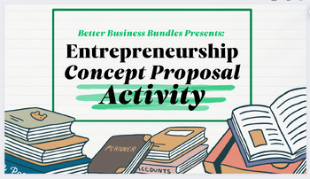 Preview of Business Concept Proposal - Entrepreneurship Activity Google Drive (New Item)