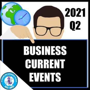 Preview of Business Education Current Events - 2021 Q2 | FREE!