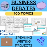 Business Debates ELL ESL Speaking Writing Projects prompts