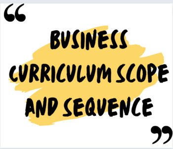 Preview of Business Dynamics Curriculum Guide Scope and Sequence