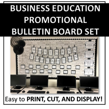 Preview of Business Education Promotional Bulletin Board Set / Classroom Décor Print & Cut