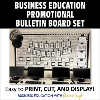 Preview of Business Education Promotional Bulletin Board Set / Classroom Décor Print & Cut