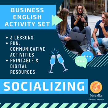Preview of Business English lessons - Socializing (Activity Set: 3 lessons)