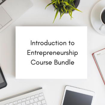 Preview of Business Entrepreneurship Bundle: BDI3U (All PPTs, Assessments, and Activities)
