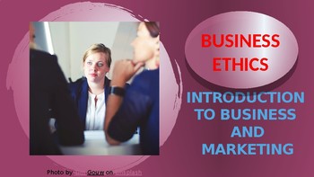 Preview of Business Ethics - Lesson #1 (Intro)