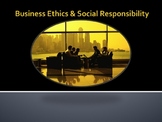 Business Ethics & Social Responsibility