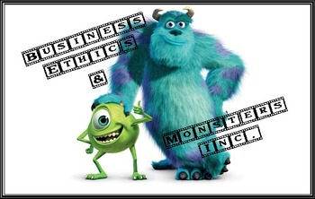 Preview of Business Ethics with Monsters Inc.