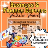 Business & Finance Careers Bulletin Board! NO PREP! Just Print!