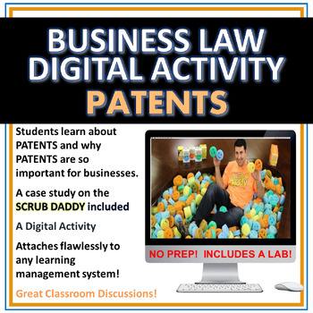 Preview of Business Law Class Case Study | Digital Activity/Project | PATENTS & SCRUB DADDY