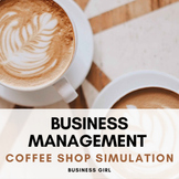 Business Management Coffee Shop Simulation