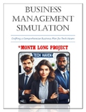 Business Management "Tech Haven" Simulation" Month Long In