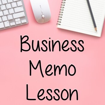Preview of Business Memo Lesson