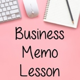 Business Memo Lesson