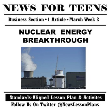 Preview of Business_Nuclear Energy Breakthrough_Current Events News Article Reading_2023