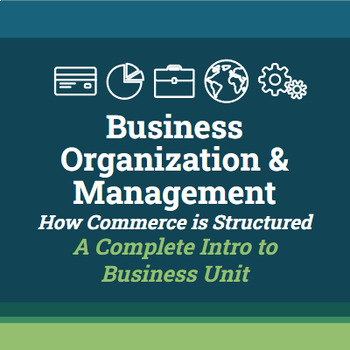 Preview of Business Organization & Management (Full Intro to Business Unit)
