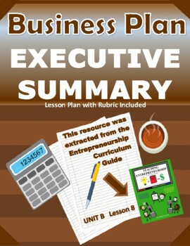 Preview of REAL WORLD LIFE SKILLS BUSINESS PLAN EXECUTIVE SUMMARY LESSON PLAN