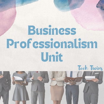 Preview of Business Professionalism Unit