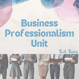 Business Professionalism Unit