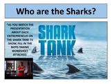 Business Shark Tank Unit: Who are the Sharks? Assignment