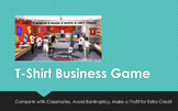 Business Simulation Game - Run Your Own T-Shirt Business