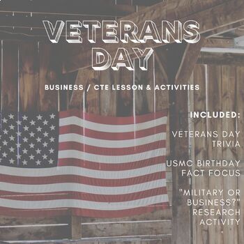 Preview of Business | Veterans Day | ACTIVITY | Full Lesson | Fun and Engaging