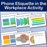 Business and Career Skills - Phone Etiquette Lesson Activity