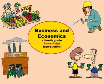 Preview of Business and Economics -  A Fourth Grade PowerPoint Introduction