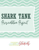 Ag Business and Marketing - Shark Tank Project and Presentation