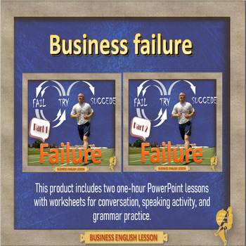 Preview of Business failure - A two hour ESL adult business conversation PPT lesson