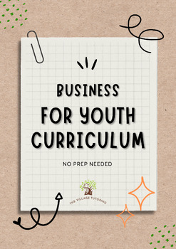Preview of Business for Youth Curriculum (NO PREP NEEDED)